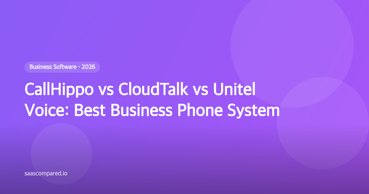 CallHippo vs CloudTalk vs Unitel Voice: Best Business Phone System in 2026